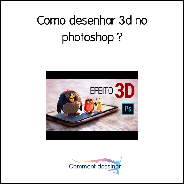 Como desenhar 3d no photoshop